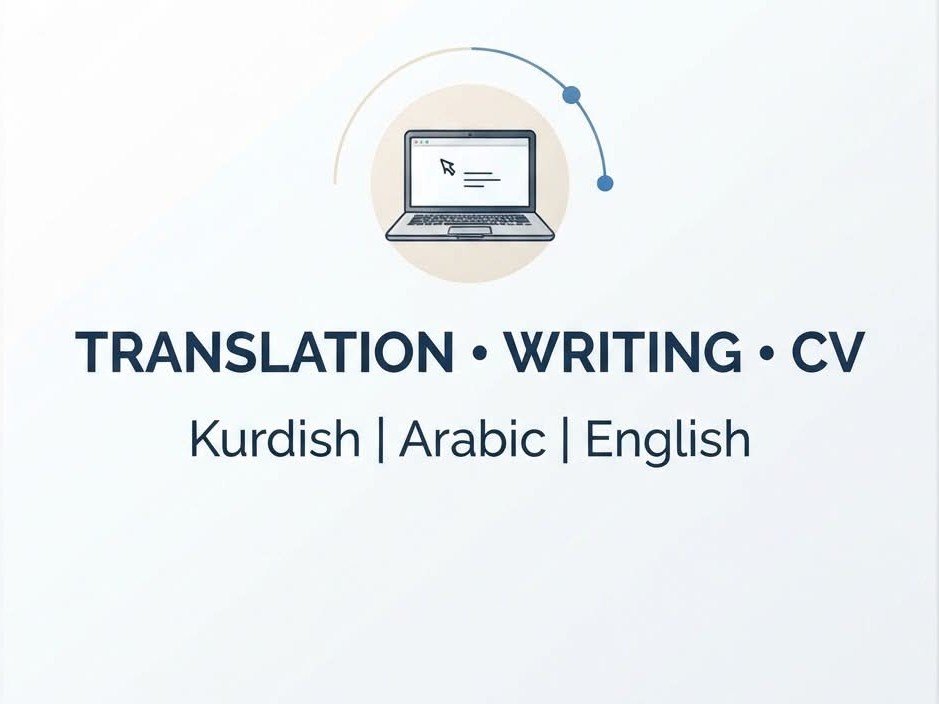 i provide translation between Kurdish, Arabic, and English. i will create a CV/resume.